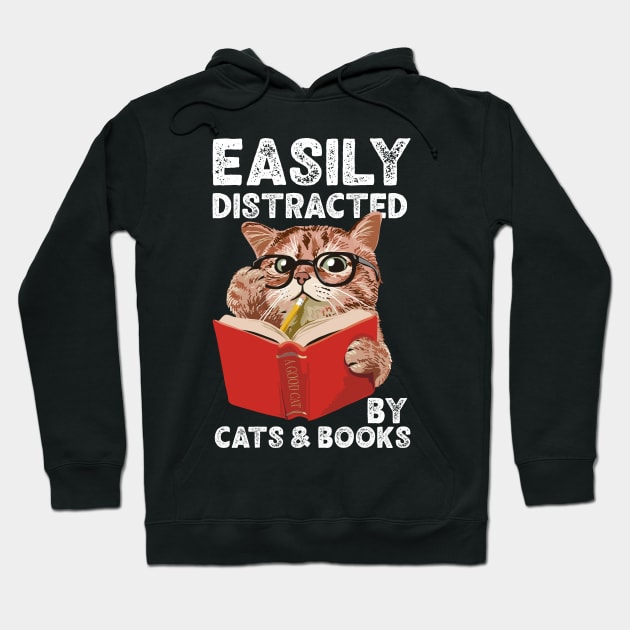 Easily Distracted by Cats and Books Funny Cat Lover Hoodie by Rosemat